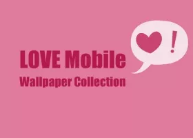 LOVE Mobile Wallpaper Collection of September 2016 article