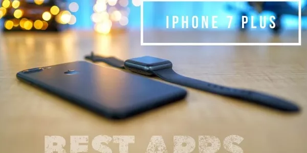 10 Best iPhone 7 Plus Apps in 2016