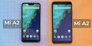 Xiaomi: Mi A2 and Mi A2 Lite First look